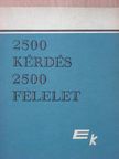 2500 kérdés 2500 felelet [antikvár]