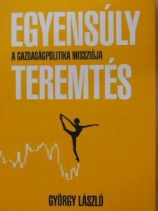 György László - Egyensúlyteremtés [antikvár]
