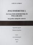 Dr. Csécsy György - Jogi ismeretek I. [antikvár]