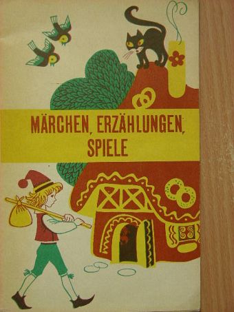 Märchen, erzählungen, spiele [antikvár]
