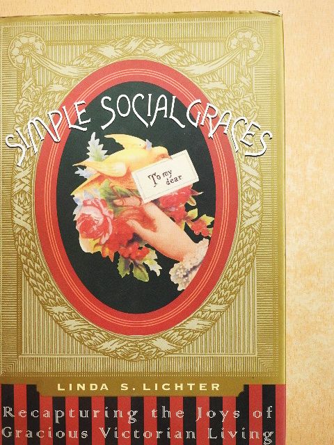 Linda S. Lichter - Simple Social Graces [antikvár]