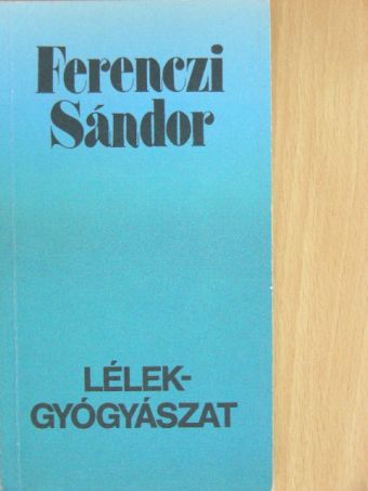 Ferenczi Sándor - Lélekgyógyászat [antikvár]