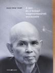Thich Nhat Hanh - A zen és a bolygó megmentésének művészete [antikvár]