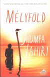 LAHIRI, JHUMPA - Mélyföld [antikvár]