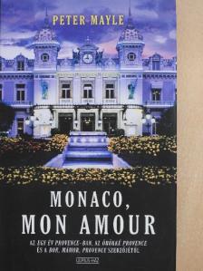 Peter Mayle - Monaco, mon amour [antikvár]
