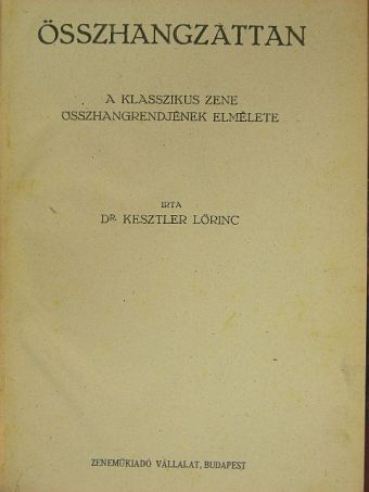 Dr. Kesztler Lőrinc - Összhangzattan [antikvár]