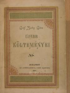 gróf Zichy Géza - Gróf Zichy Géza ujabb költeményei [antikvár]