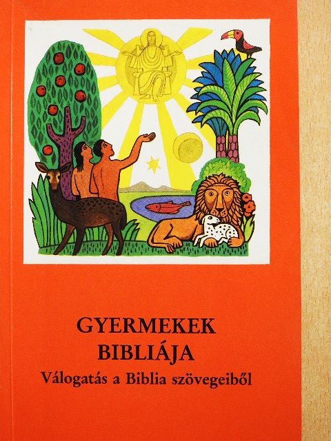 Jakob Ecker - Gyermekek bibliája [antikvár]