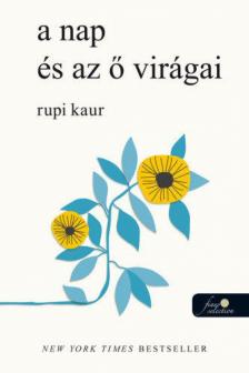 Rupi Kaur - a nap és az ő virágai [antikvár]