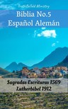 Joern Andre Halseth, Martin Luther, TruthBeTold Ministry - Biblia No.5 Espanol Alemán [eKönyv: epub, mobi]