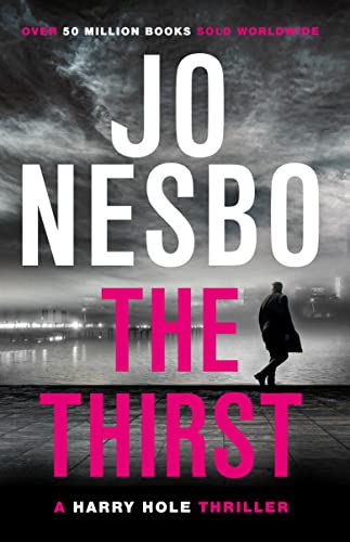 Jo Nesbo - THE THIRST * (PB)