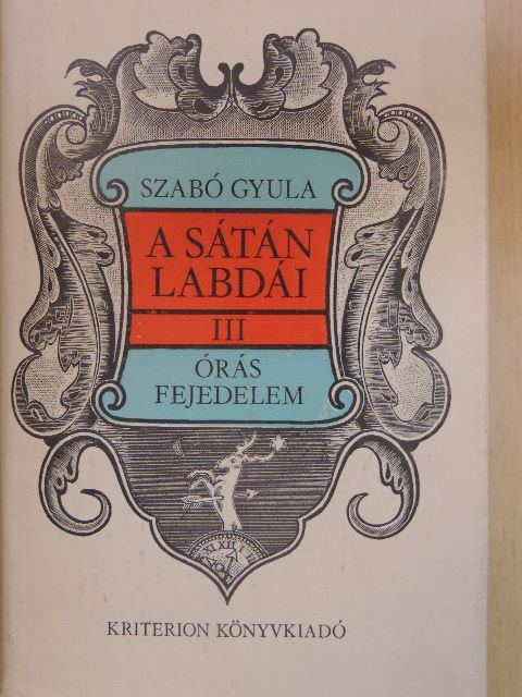 Szabó Gyula - A sátán labdái III. [antikvár]