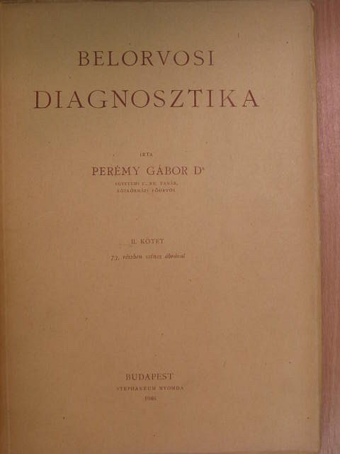 Dr. Perémy Gábor - Belorvosi diagnosztika II. (töredék) [antikvár]