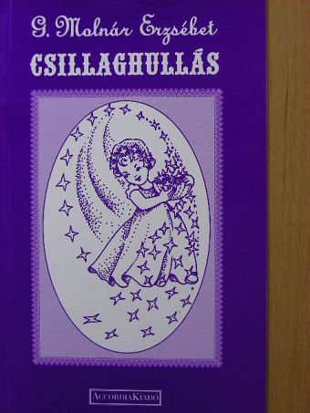 G. Molnár Erzsébet - Csillaghullás [antikvár]