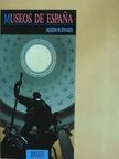Aurora Fernández Vegue - Museen in Spanien [antikvár]
