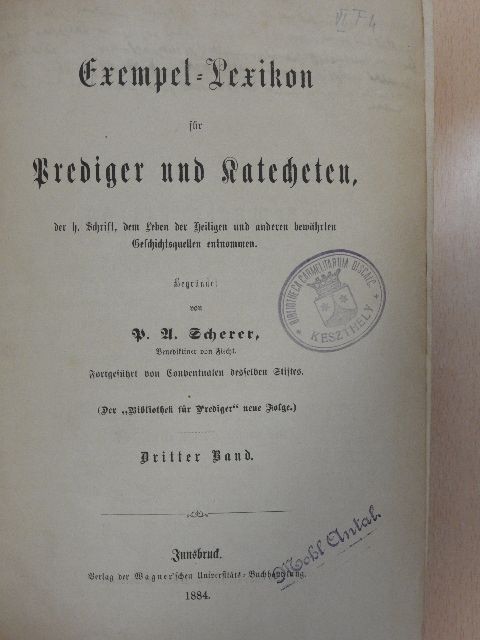 P. A. Scherer - Exempel-Lexikon für Prediger und Katecheten III. (gótbetűs)(rossz állapotú) [antikvár]