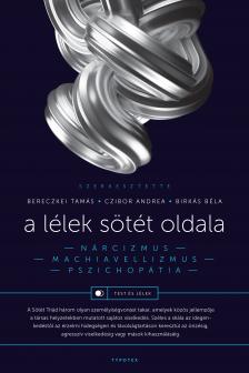 Tamás (szerk.) Bereczkei - A lélek sötét oldala [eKönyv: epub, mobi]