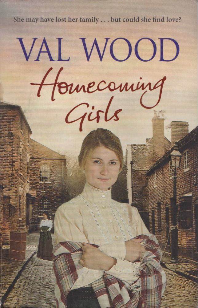 Val Wood - Homecoming Girls [antikvár]
