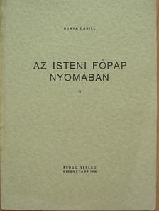 Hunya Dániel - Az isteni főpap nyomában II. [antikvár]