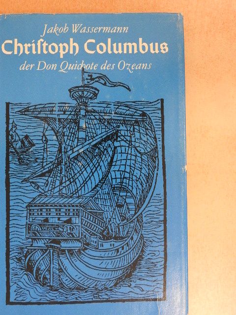 Jakob Wassermann - Christoph Columbus [antikvár]