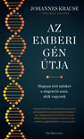 Krause Johannes - Az emberi gén útja [eKönyv: epub, mobi]