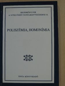 Balázs Géza - Poliszémia, homonímia [antikvár]