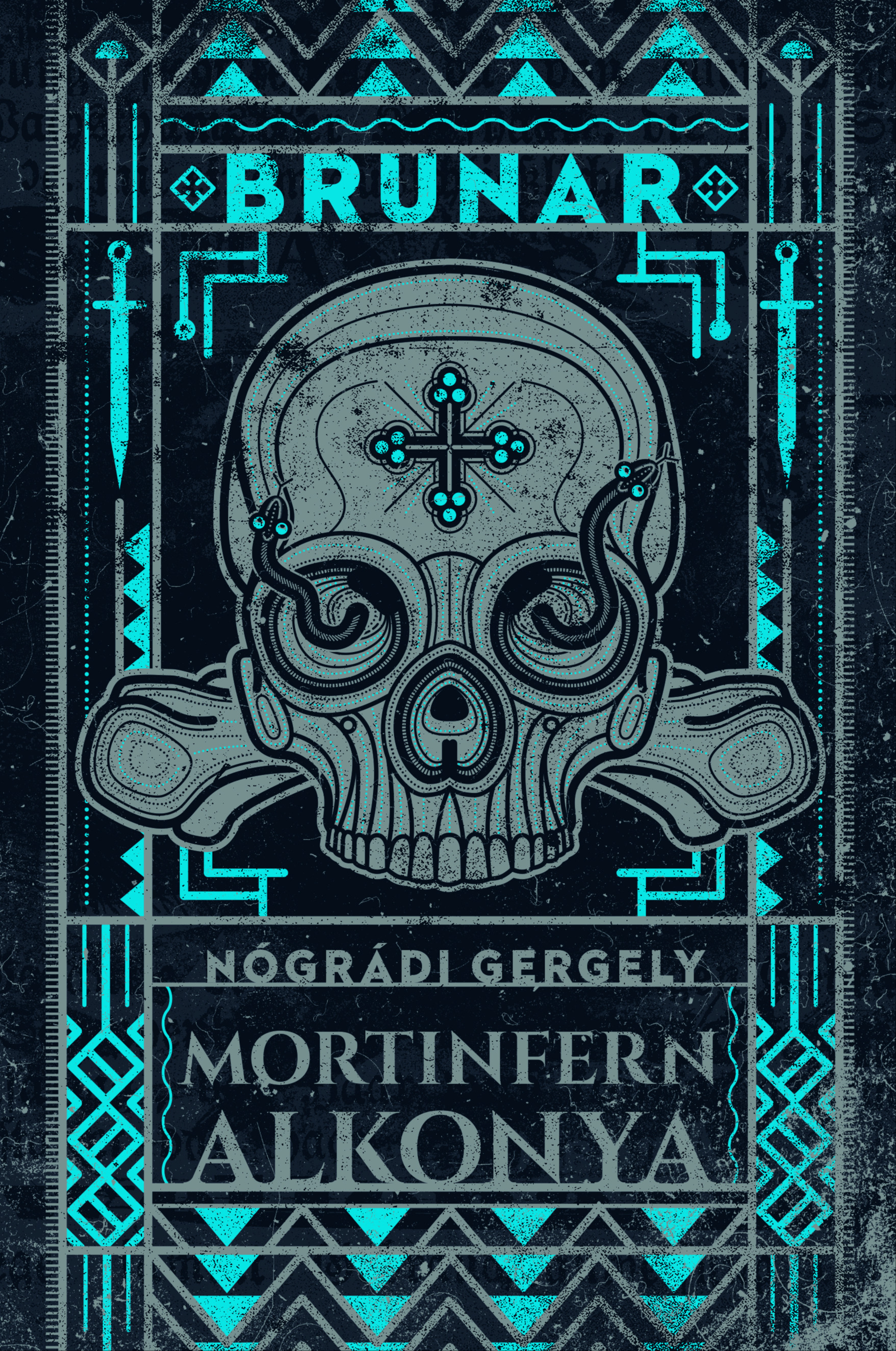 Nógrádi Gergely - Brunar - Mortinfern alkonya [eKönyv: epub, mobi]