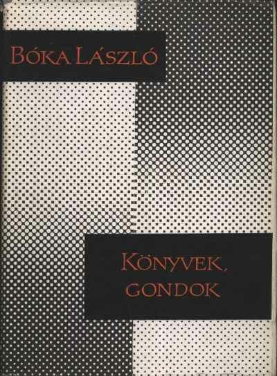 Boka László - Könyvek, gondok [antikvár]