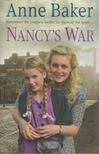 Anne Baker - Nancy's War [antikvár]