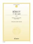 BÉRIOT - 1 er AIR VARIÉ OP.1 BEARBEITET VON AUGUST POLLITZER FÜR VIOLINE UND PIANO