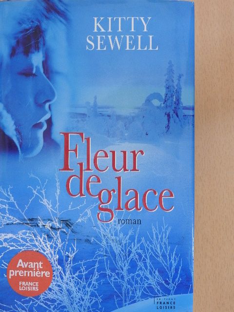 Kitty Sewell - Fleur de Glace [antikvár]