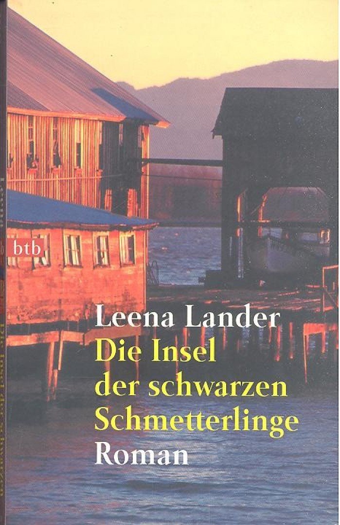 LANDER, LEENA - Die Insel der schwarzen Schmetterlinge [antikvár]