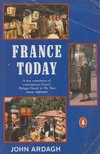 John Ardagh - France Today [antikvár]