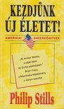 Stills, Philip - Kezdjünk új életet! [antikvár]