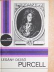 Legány Dezső - Purcell [antikvár]
