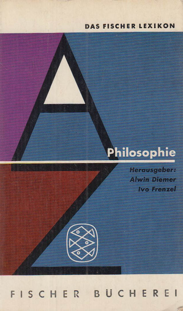 Alwin Diemer, Ivo Frenzel - Philosophie [antikvár]