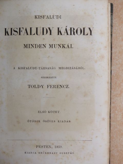 Kisfaludi Kisfaludy Károly - Kisfaludi Kisfaludy Károly minden munkái I-IV. [antikvár]