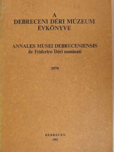 Ács Zoltán - A Debreceni Déri Múzeum évkönyve 1979 [antikvár]