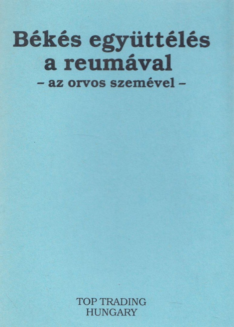Békés együttélés a reumával [antikvár]