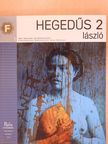 Beke László - Hegedűs 2 László (dedikált példány) [antikvár]