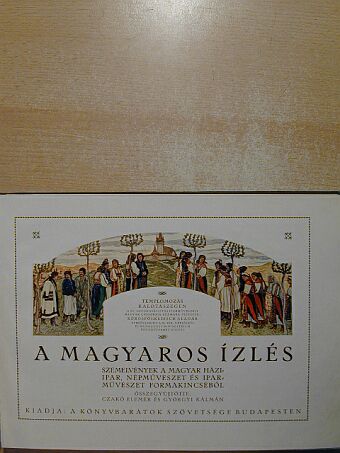 A magyaros ízlés [antikvár]
