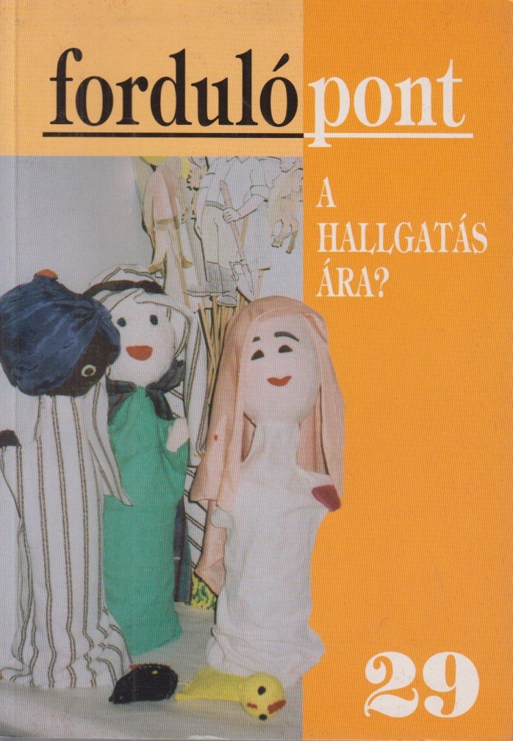 Szávai Ilona - Fordulópont 29. 2005/3. [antikvár]