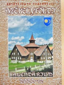 Bardócz Orsolya - Székelyföldi kalendárium 2022-re [antikvár]