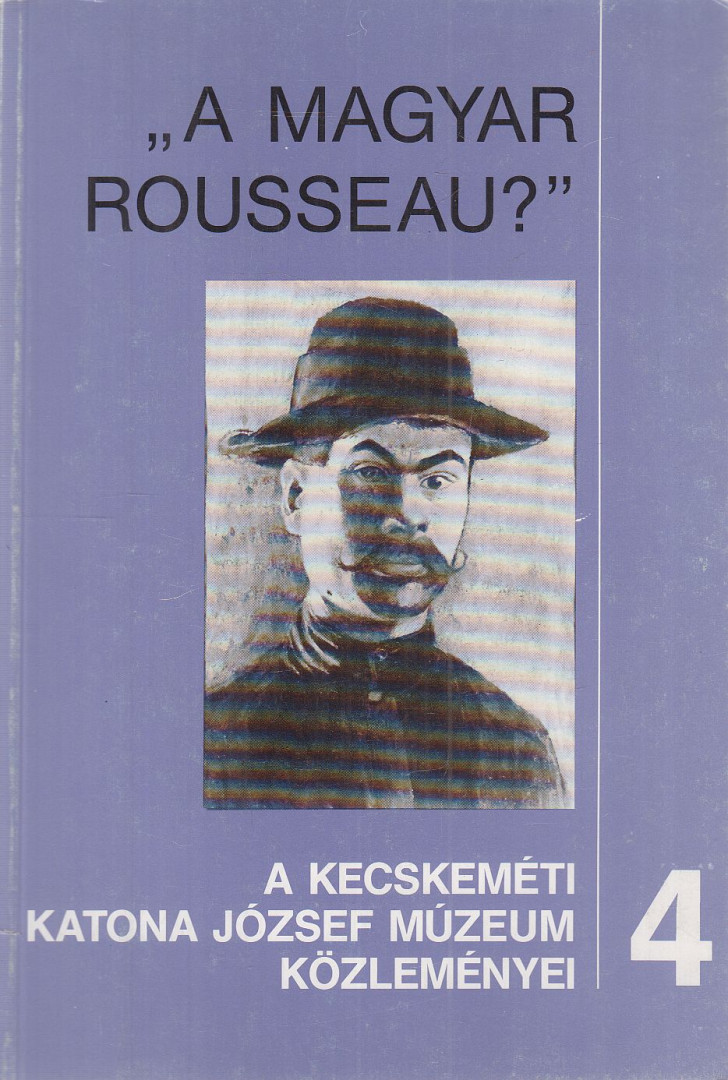 BÁNSZKY PÁL - "A magyar Rousseau?" [antikvár]