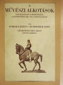 Bokor László - A művészi alkotások szemléltető ismertetése [antikvár]