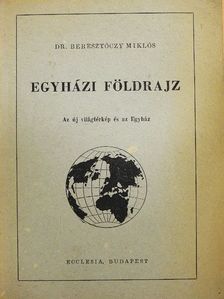 Dr. Beresztóczy Miklós - Egyházi földrajz [antikvár]