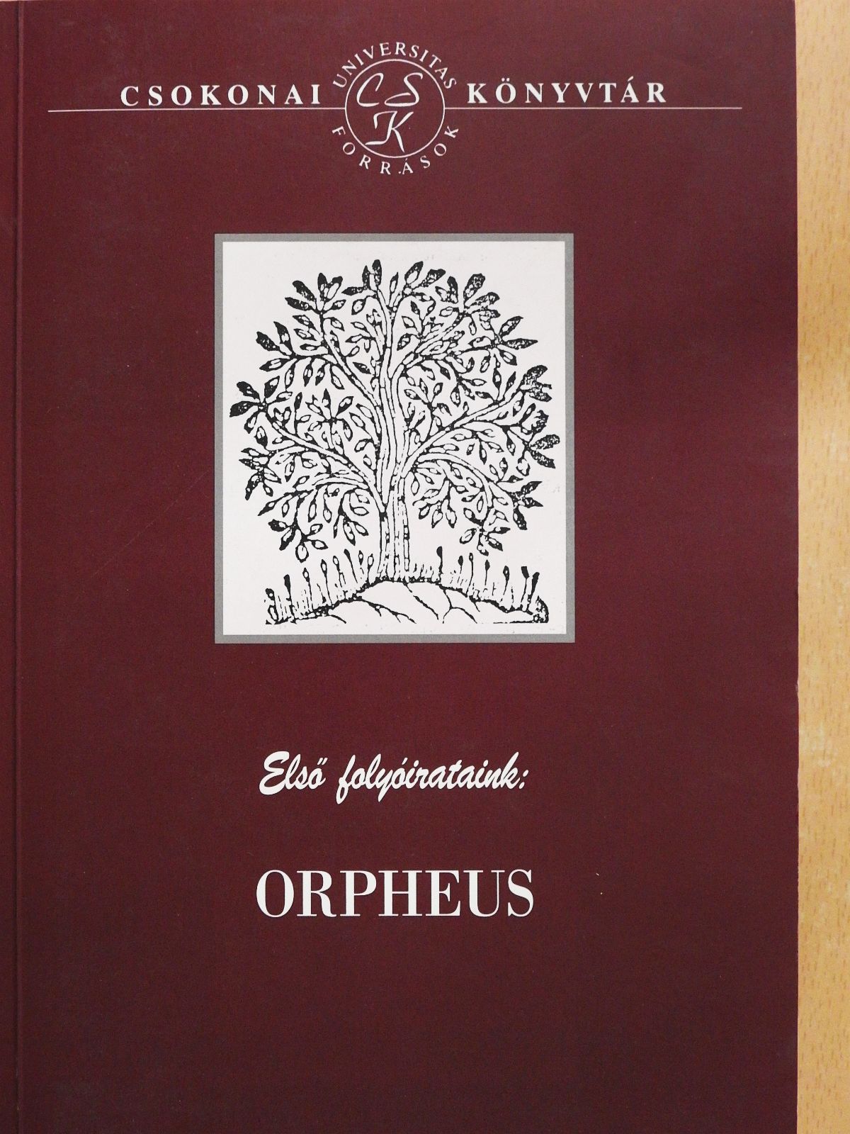 Első folyóirataink: Orpheus (dedikált példány) [antikvár]