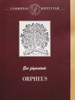 Első folyóirataink: Orpheus (dedikált példány) [antikvár]
