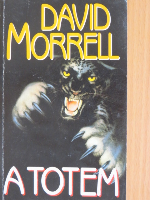 David Morrell - A totem [antikvár]