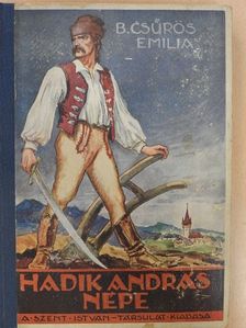 B. Csűrös Emilia - Hadik András népe [antikvár]